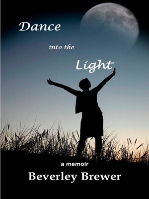 cover image of Dance into the Light